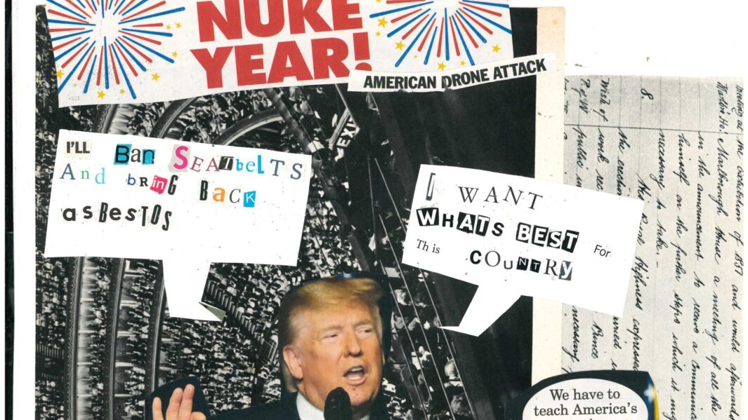 artwork of a picture of Donald Trump and the words Happy nuke year